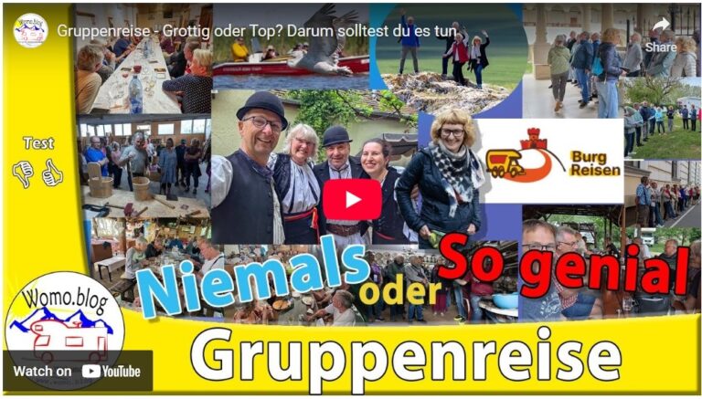 Gruppenreisen – Grottig oder Top? Jürgen und Nadja Rode von Womo.blog bringen es perfekt auf dem Punkt!